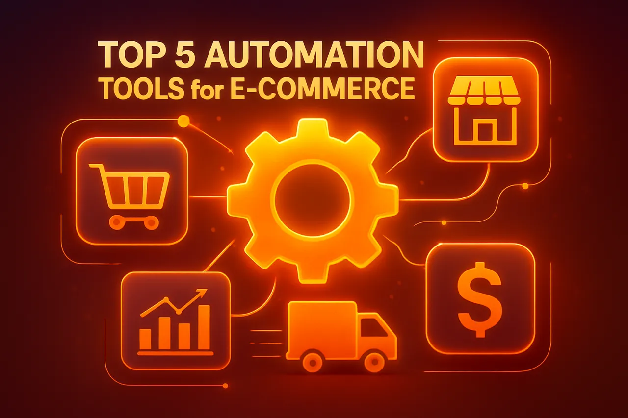 Top 5 Automation Tools for E-commerce Success