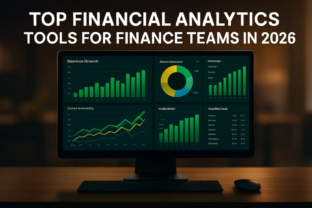 Top Financial Analytics Tools for Finance Teams in 2026